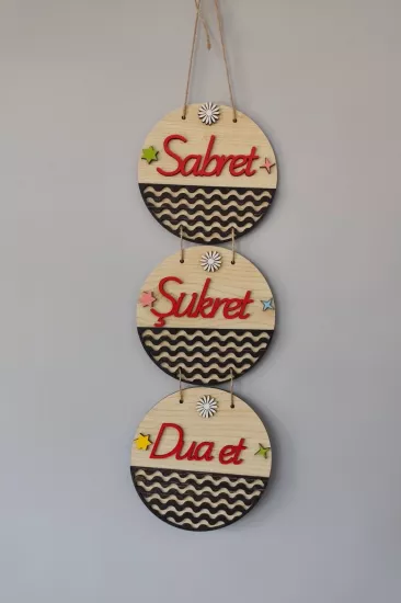 Sabret Şükret Dua Et Mdf Kapı Süsü - Akçaağaç