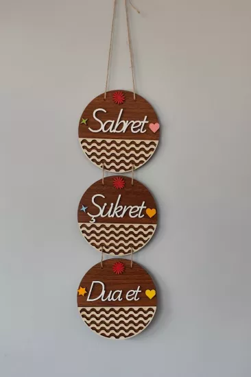 Sabret Şükret Dua Et Mdf Kapı Süsü - Ceviz